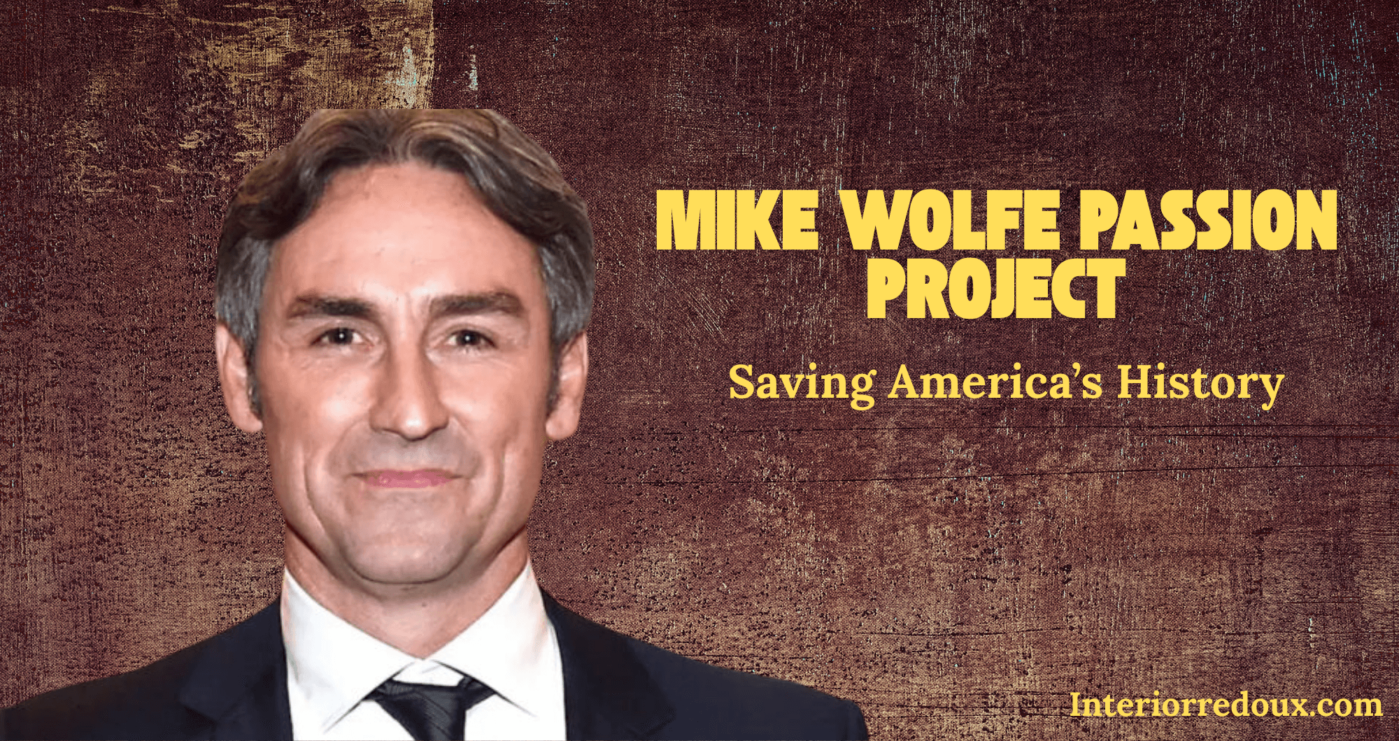 Mike Wolfe Passion Project