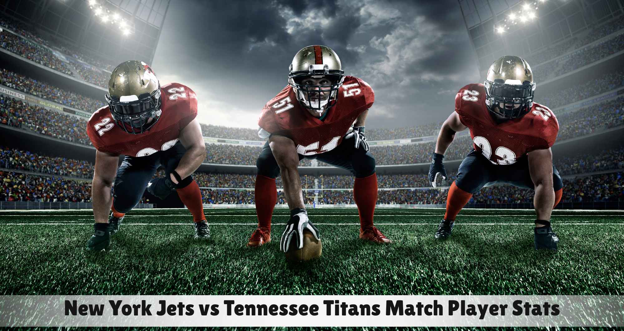 New York Jets vs Tennessee Titans Match Player Stats